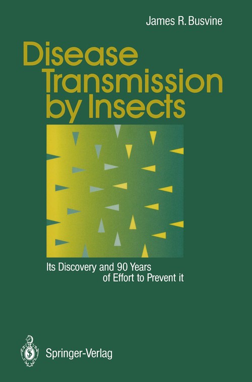 Disease Transmission by Insects by James Busvine | ISBN-13 9783540554578
