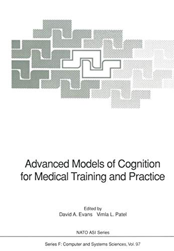 Advanced Models of Cognition for Medical Training and Practice by David A Evans | ISBN-13 9783540558842