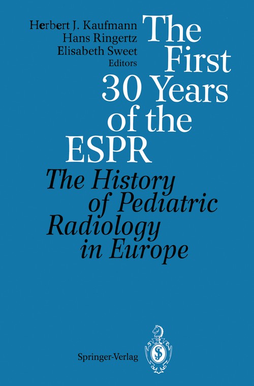 The First 30 Years of the ESPR by Herbert J Kaufmann ISBN 9783540565413