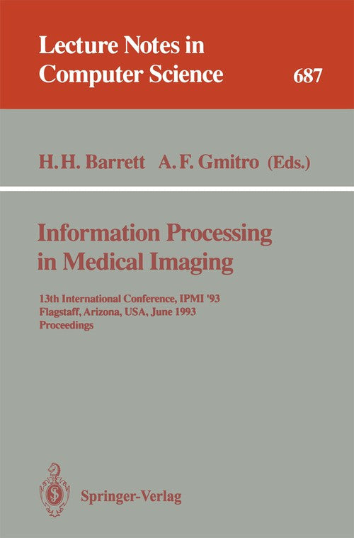 Information Processing in Medical Imaging by Harrison H Barrett | ISBN-13 9783540568001