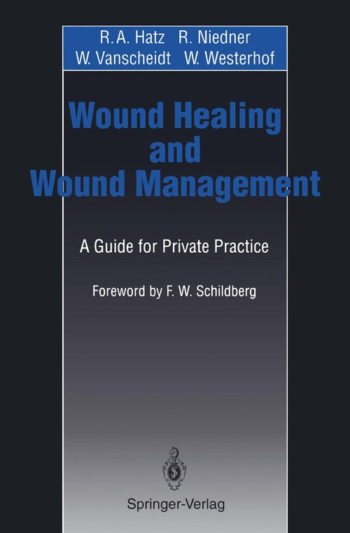 Wound Healing and Wound Management by Ra Hatz | ISBN-13 9783540583219