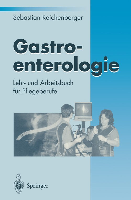 Gastroenterologie by Sebastian Reichenberger ISBN 9783540593669