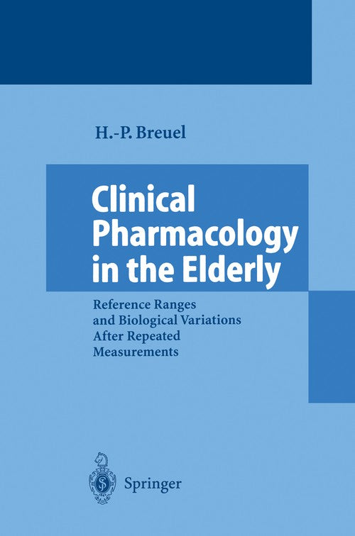 Clinical Pharmacology in the Elderly by Pr Heine | ISBN-13 9783540594956