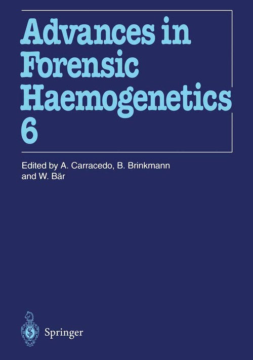 16th Congress of the International Society for Forensic Haemogenetics (Internationale Gesellschaft für forensische Hämogenetik e.V.), Santiago de Compostela, 12–16 September 1995 by Angel Carracedo | ISBN-13 9783540604921