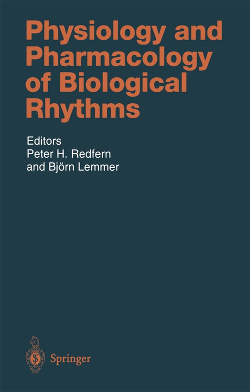 Physiology and Pharmacology of Biological Rhythms by Peter H Redfern | ISBN-13 9783540615255