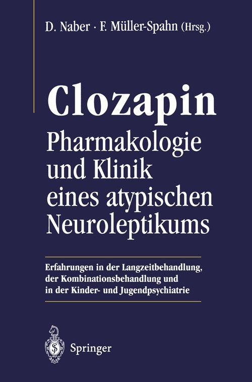 Clozapin by F-G Pajonk ISBN 9783540616917