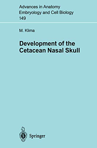 Development of the Cetacean Nasal Skull by Milan Klima ISBN 9783540649960