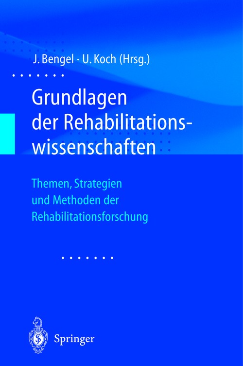 Grundlagen der Rehabilitationswissenschaften by Jrgen Bengel ISBN 9783540657774