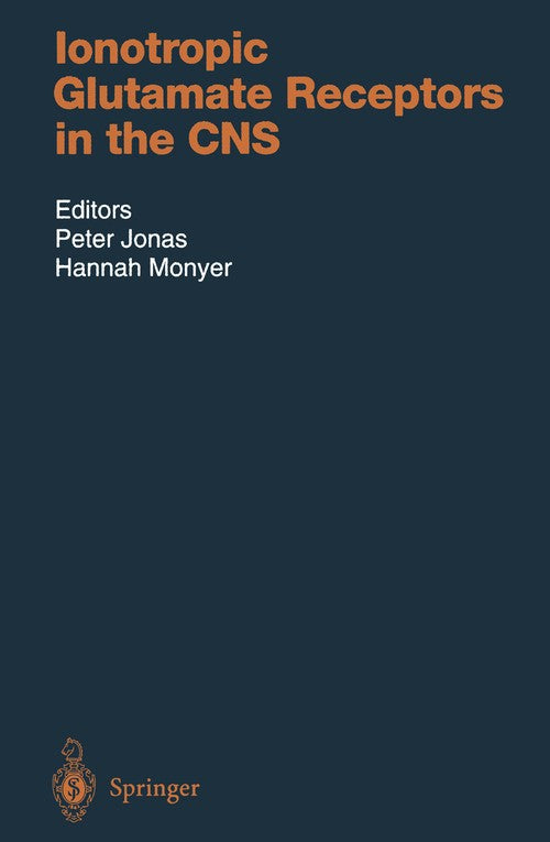 Ionotropic Glutamate Receptors in the CNS by Peter Jonas | ISBN-13 9783540661207