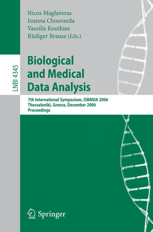 Biological and Medical Data Analysis by Nicos Maglaveras | ISBN-13 9783540680635