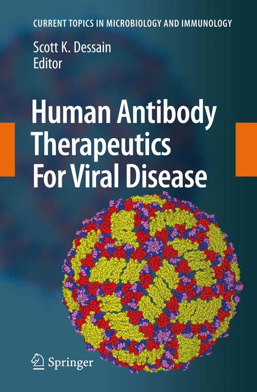 Human Antibody Therapeutics For Viral Disease by Scott K Dessain | ISBN-13 9783540721444