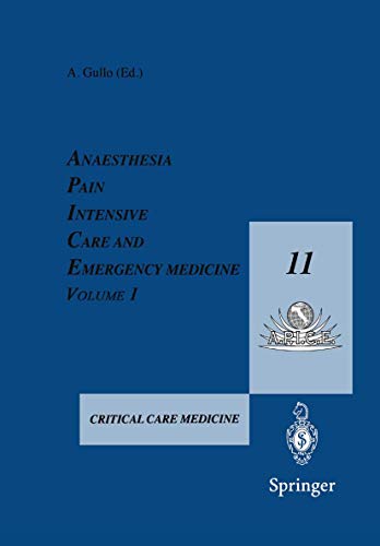 Anaesthesia, Pain, Intensive Care and Emergency Medicine — A.P.I.C.E. by Antonio Gullo | ISBN-13 9783540750321