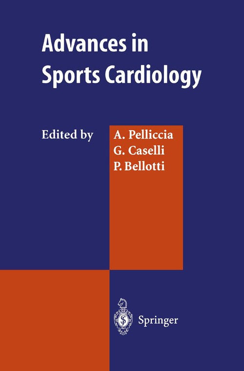 Advances in Sports Cardiology by A Pelliccia | ISBN-13 9783540750369