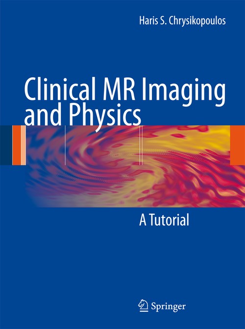 Clinical MR Imaging and Physics by Haris S Chrysikopoulos | ISBN-13 9783540779995
