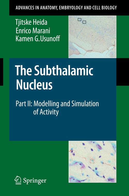 The Subthalamic Nucleus by Tjitske Heida ISBN 9783540794615