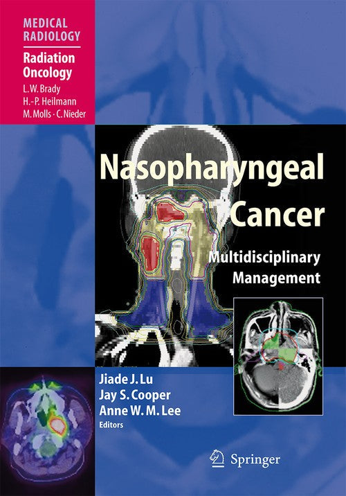 Nasopharyngeal Cancer by Jiade J Lu | ISBN-13 9783540928096