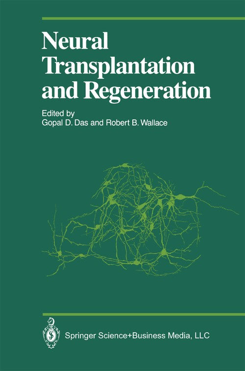 Neural Transplantation and Regeneration by Gopal D Das | ISBN-13 9783540961604
