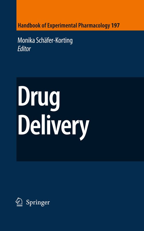 Drug Delivery by Monika Schferkorting | ISBN-13 9783642004766