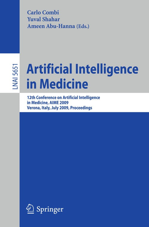 Artificial Intelligence in Medicine by Carlo Combi | ISBN-13 9783642029752