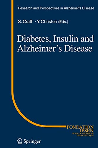 Diabetes, Insulin and Alzheimer's Disease by Suzanne Craft | ISBN-13 9783642042997