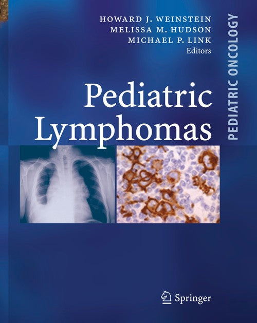 Pediatric Lymphomas by Howard J Weinstein | ISBN-13 9783642057960
