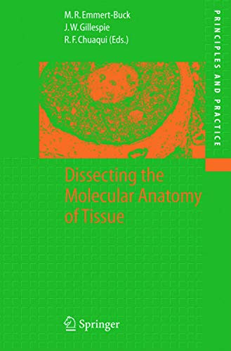 Dissecting the Molecular Anatomy of Tissue by Michael R Emmert-Buck | ISBN-13 9783642060335