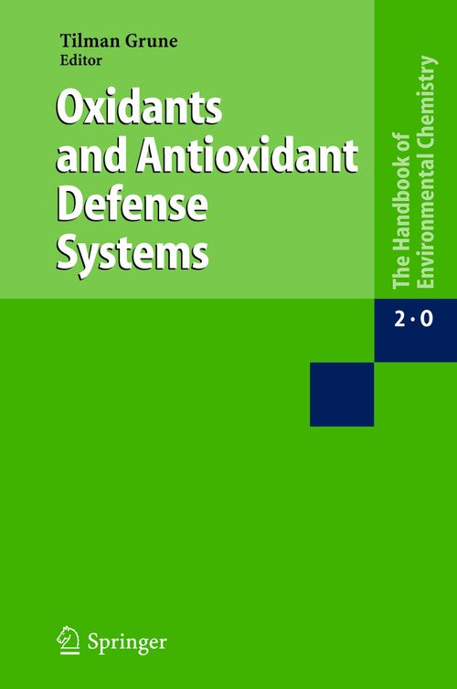Oxidants and Antioxidant Defense Systems by Tilman Grune | ISBN-13 9783642061257