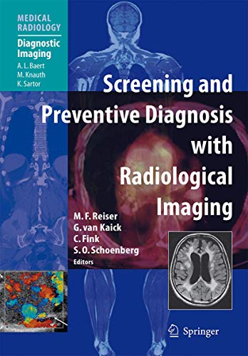 Screening and Preventive Diagnosis with Radiological Imaging by Maximilian F Reiser | ISBN-13 9783642062520