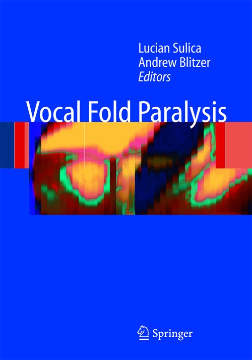 Vocal Fold Paralysis by Lucian Sulica | ISBN-13 9783642062711