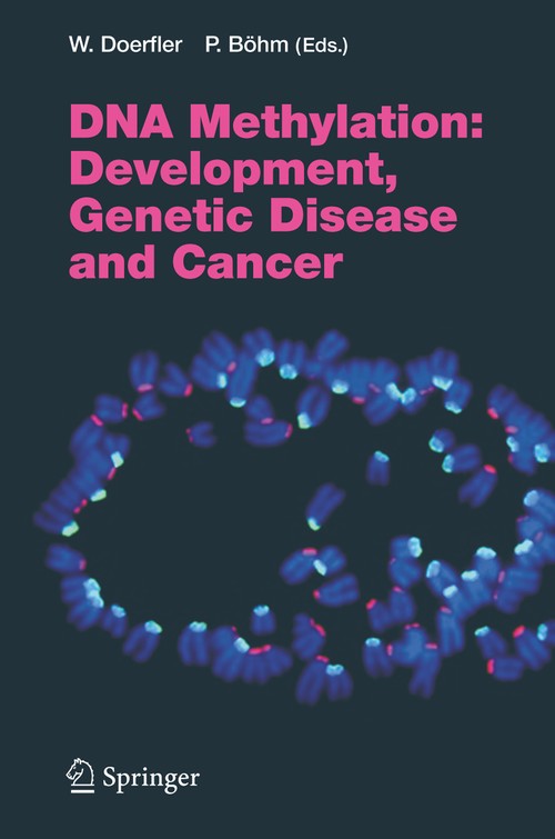 DNA Methylation: Development, Genetic Disease and Cancer by Walter Doerfler | ISBN-13 9783642068300