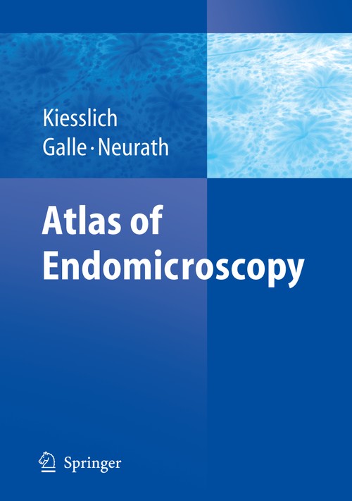 Atlas of Endomicroscopy by Ralf Kiesslich | ISBN-13 9783642071096
