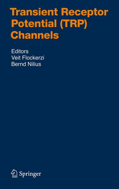 Transient Receptor Potential (TRP) Channels by Veit Flockerzi | ISBN-13 9783642071140