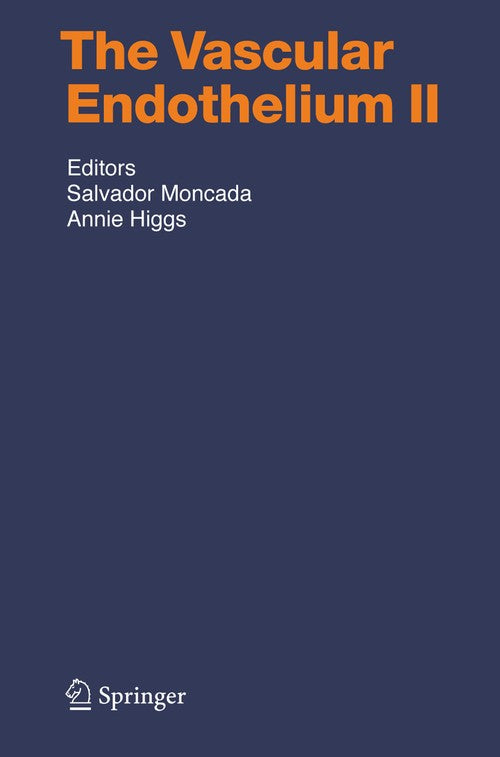 The Vascular Endothelium II by Salvador Moncada | ISBN-13 9783642071560