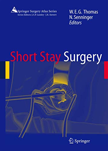 Short Stay Surgery by William E G Thomas | ISBN-13 9783642074332