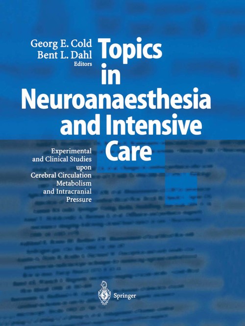 Topics in Neuroanaesthesia and Neurointensive Care by Georg E Cold | ISBN-13 9783642075377