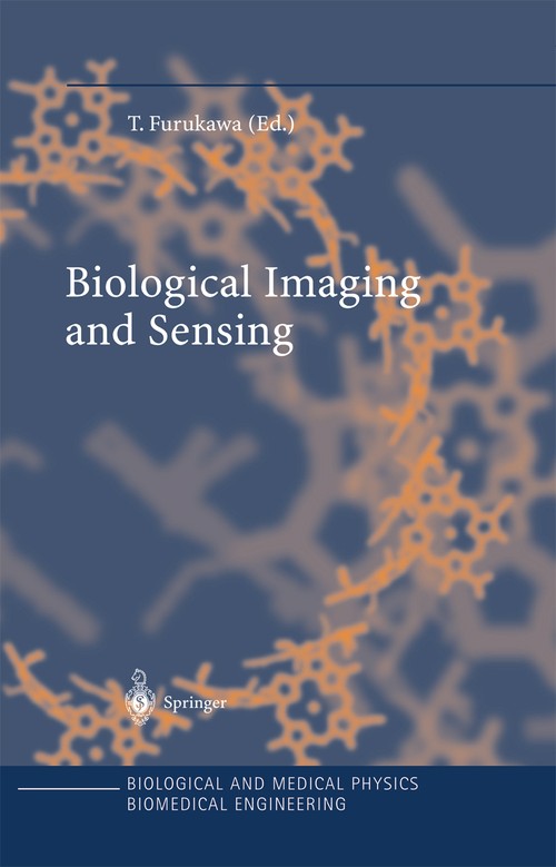 Biological Imaging and Sensing by Toshiyuki Furukawa | ISBN-13 9783642078668
