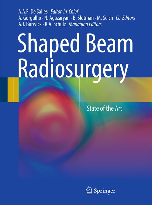 Shaped Beam Radiosurgery by Antonio A F De Salles | ISBN-13 9783642111501
