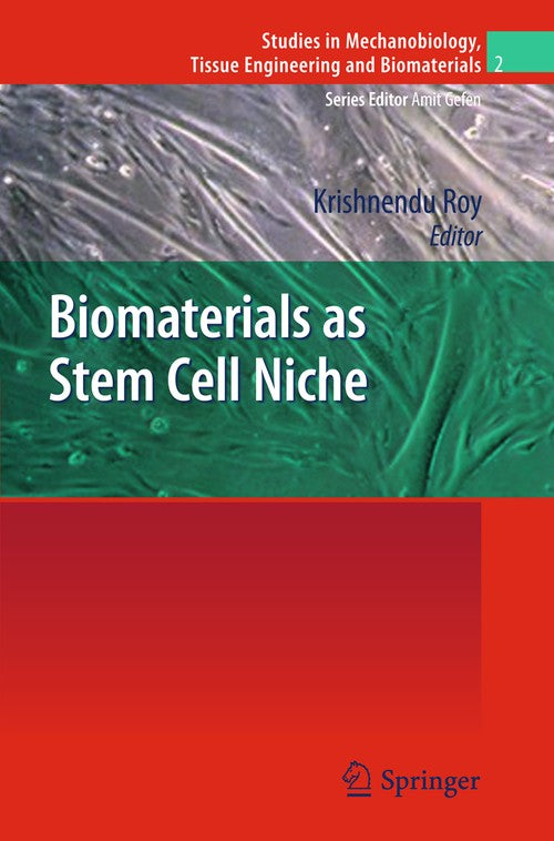Biomaterials as Stem Cell Niche by Krishnendu Roy | ISBN-13 9783642138928