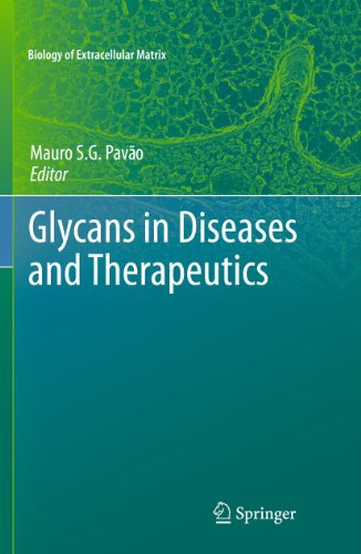 Glycans in Diseases and Therapeutics by Mauro Pavo | ISBN-13 9783642168321