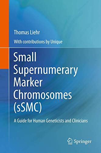 Small Supernumerary Marker Chromosomes (sSMC) by Thomas Liehr | ISBN-13 9783642207655
