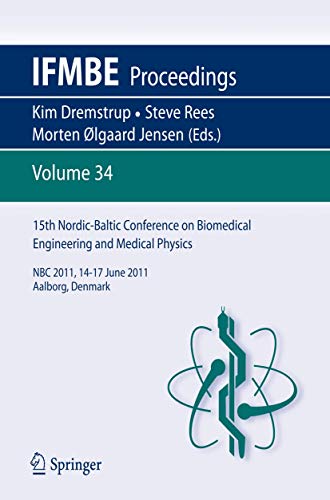15th Nordic-Baltic Conference on Biomedical Engineering and Medical Physics by Kim Dremstrup | ISBN-13 9783642216824