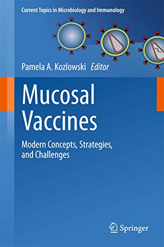 Mucosal Vaccines by Pamela A Kozlowski | ISBN-13 9783642236921