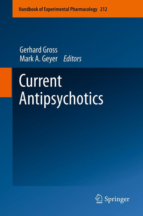 Current Antipsychotics by Gerhard Gross | ISBN-13 9783642257605