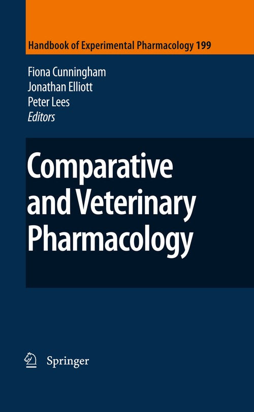 Comparative and Veterinary Pharmacology by Fiona Cunningham | ISBN-13 9783642262975