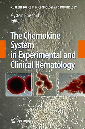 The Chemokine System in Experimental and Clinical Hematology by Oystein Bruserud | ISBN-13 9783642264658