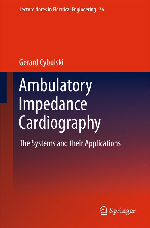 Ambulatory Impedance Cardiography by Gerard Cybulski | ISBN-13 9783642266591