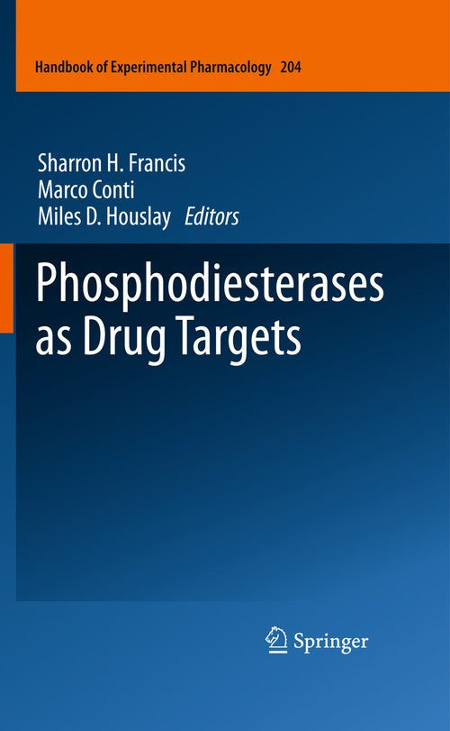 Phosphodiesterases as Drug Targets by Sharron H Francis ISBN 9783642269455
