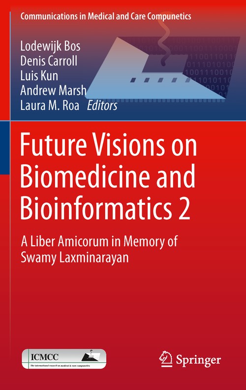 Future Visions on Biomedicine and Bioinformatics 2 by Lodewijk Bos | ISBN-13 9783642269639
