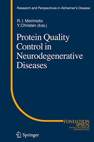 Protein Quality Control in Neurodegenerative Diseases by Richard I Morimoto | ISBN-13 9783642279270