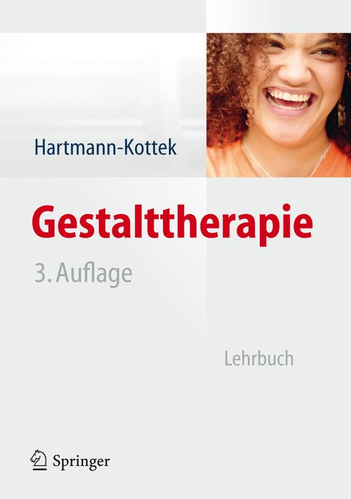 Gestalt therapy by Lotte Hartmann-Kottek | ISBN-13 9783642281921